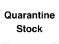 IV12245: Quarantine Stock