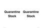 IV12245: Quarantine Stock