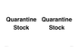 IV12245: Quarantine Stock