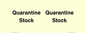 IV12245: Quarantine Stock