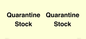 IV12245: Quarantine Stock