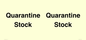 IV12245: Quarantine Stock