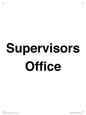 IV12249: Supervisor's Office Sign