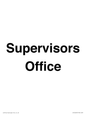IV12249: Supervisor's Office Sign