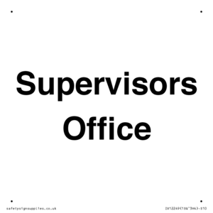 IV12249: Supervisor's Office Sign