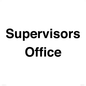 IV12249: Supervisor's Office Sign