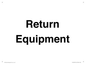 IV12270: Return Equipment Sign