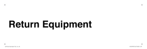 IV12270: Return Equipment Sign
