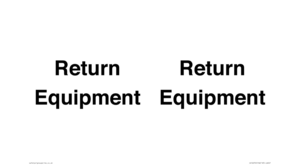 IV12270: Return Equipment Sign