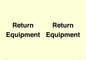 IV12270: Return Equipment Sign