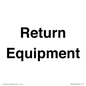 IV12270: Return Equipment Sign