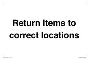 IV12272: Return Items To Correct Location Sign