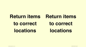 IV12272: Return Items To Correct Location Sign