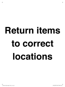 IV12272: Return Items To Correct Location Sign