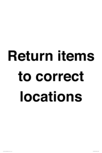 IV12272: Return Items To Correct Location Sign