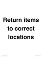 IV12272: Return Items To Correct Location Sign