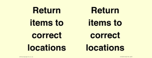 IV12272: Return Items To Correct Location Sign