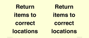 IV12272: Return Items To Correct Location Sign