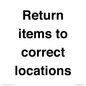 IV12272: Return Items To Correct Location Sign