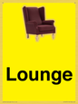 IV14257: Lounge Dementia Friendly Yellow SIgn
