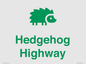 IV16911: Hedgehog Highway