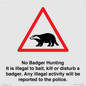 IV16937: No Badger Hunting It is illegal