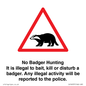 IV16937: No Badger Hunting It is illegal