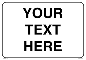 IV3004: Custom Information Sign with black border