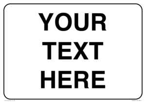 IV3004: Custom Information Sign with black border