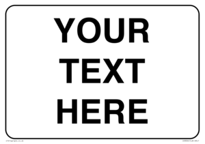 IV3004: Custom Information Sign with black border