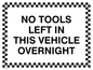 IV5838: No tools left in this vehicle overnight