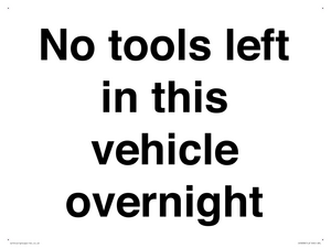 IV5838: No tools left in this vehicle overnight