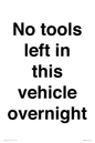 IV5838: No tools left in this vehicle overnight