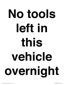 IV5838: No tools left in this vehicle overnight