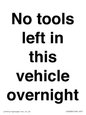 IV5838: No tools left in this vehicle overnight
