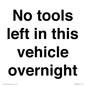 IV5838: No tools left in this vehicle overnight