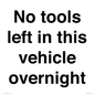 IV5838: No tools left in this vehicle overnight