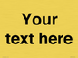 IV5902: Custom plain information sign. Black text
