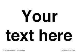 IV5902: Custom plain information sign. Black text