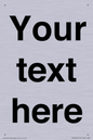 IV5902: Custom plain information sign. Black text