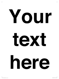 IV5902: Custom plain information sign. Black text