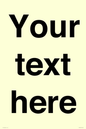 IV5902: Custom plain information sign. Black text