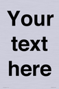 IV5902: Custom plain information sign. Black text