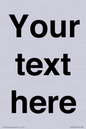 IV5902: Custom plain information sign. Black text