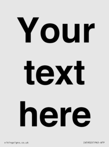 IV5902: Custom plain information sign. Black text