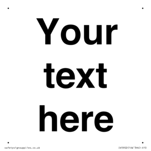 IV5902: Custom plain information sign. Black text