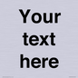 IV5902: Custom plain information sign. Black text