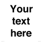IV5902: Custom plain information sign. Black text