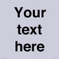 IV5902: Custom plain information sign. Black text