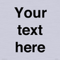 IV5902: Custom plain information sign. Black text